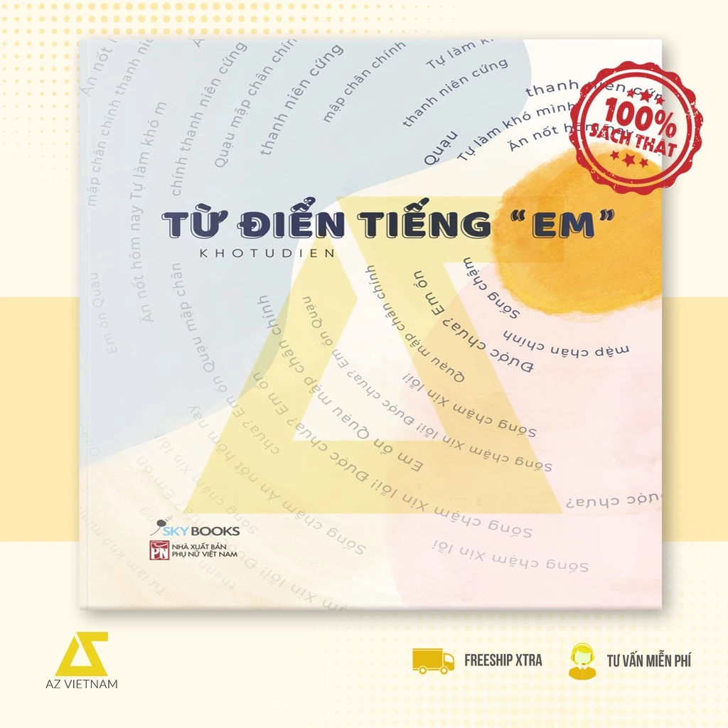 [Mã LIFEMC17M1 -10% đơn 150k] Sách - Từ điển tiếng "em" (tái bản)  - AZB