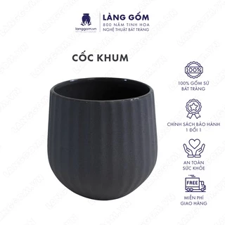 Cốc, ly gốm sứ, dáng khum nhiều màu men mát phong cách Châu Âu, dung tích 330ml, gốm sứ Bát Tràng cao cấp - Làng Gốm