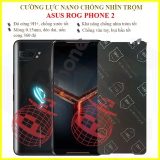 Dán chống nhìn trộm Asus ROG Phone 2 - Dán cường lực dẻo nano 9H+