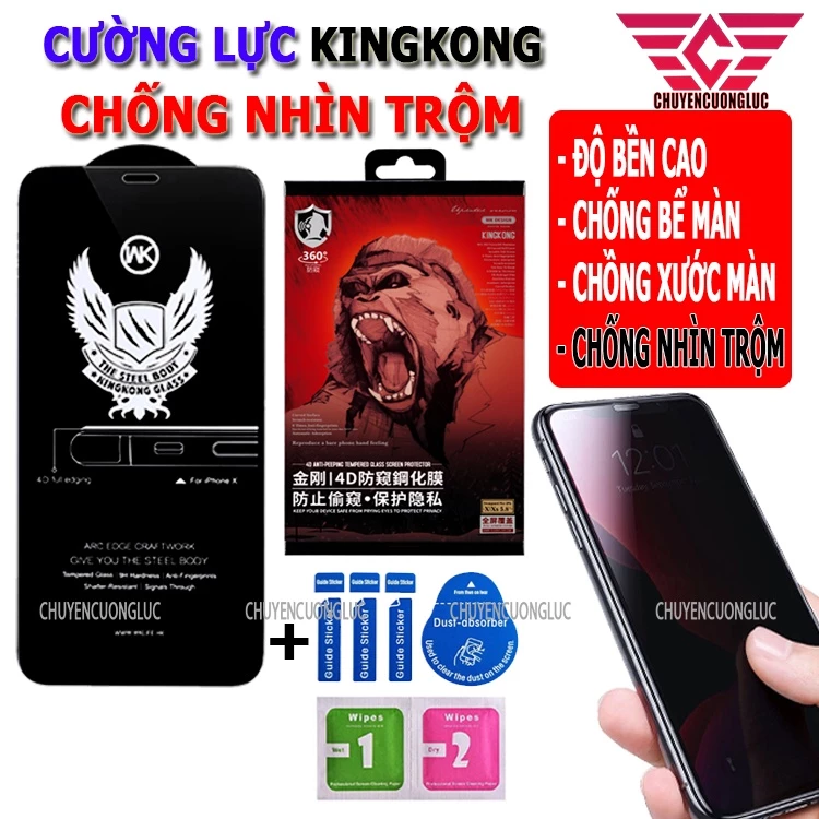 Kính cường lực chống nhìn trộm iphone KINGKONG Các dòng IPHONE 6/ 7 PLUS/ 8 PLUS/ X/ XS/ XSMAX/ 11/ 12 / 13 PROMAX