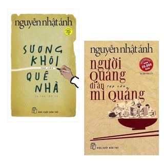 Sách - Combo Của Nguyễn Nhật Ánh: Người Quảng Đi Ăn Mì Quảng (Tái Bản) + Sương Khói Quê Nhà (Tái Bản 2018)