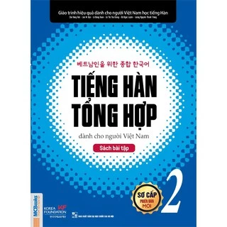 Sách - Tiếng Hàn tổng hợp dành cho người Việt Nam - Sách bài tập sơ cấp 2