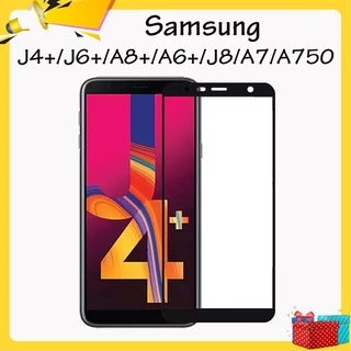 Kính Cường Lực Samsung Galaxy J4+ J6+ A6+ A8+ A7 A750 J8 2018 Kính Trong Suốt / Full Màn Hình Tặng Kèm Khăn Lau