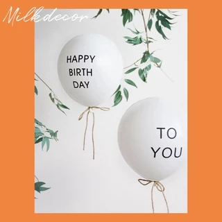 Combo 2 quả Bóng trắng in chữ happy birthday và to you