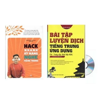 Sách-Combo: Bài tập luyện dịch tiếng Trung ứng dụng sơ trung cấp + Hack nhanh kỹ năng nghe Tiếng Trung + DVD Tài liệu