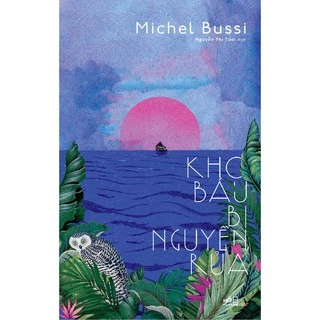 Sách - Kho báu bị nguyền rủa (Michel Bussi) -NNB