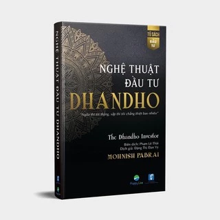 Sách -Nghệ Thuật Đầu Tư Dhandho