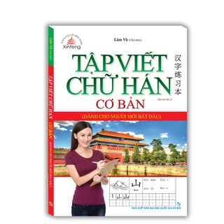 Sách - Tập viết chữ Hán cơ bản dành cho người mới bắt đầu (tái bản)