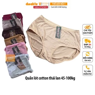 Quần lót cotton nữ thái lan sisterhood cao cấp 45-100kg Double T