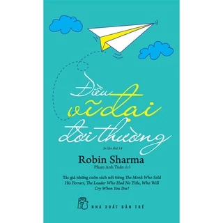 Sách NXB Trẻ - Điều vĩ đại đời thường (Robin Sharma) (92000)