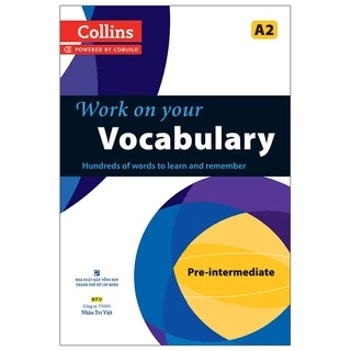 Sách Collins Work On Your Vocabulary A2 - Pre-Intermediate