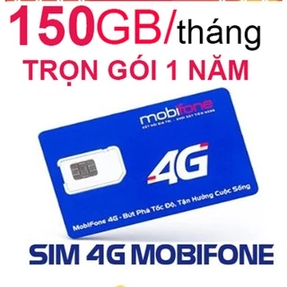 Sim 4G Mobifone trọn gói 1 năm Tặng 150GB/Tháng 180Gb/tháng không cần nạp tiền 12FD50/12MDT50/12Max90