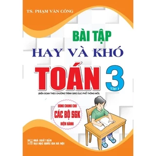 SÁCH - Bài tập hay và khó toán 3 TẬP 1