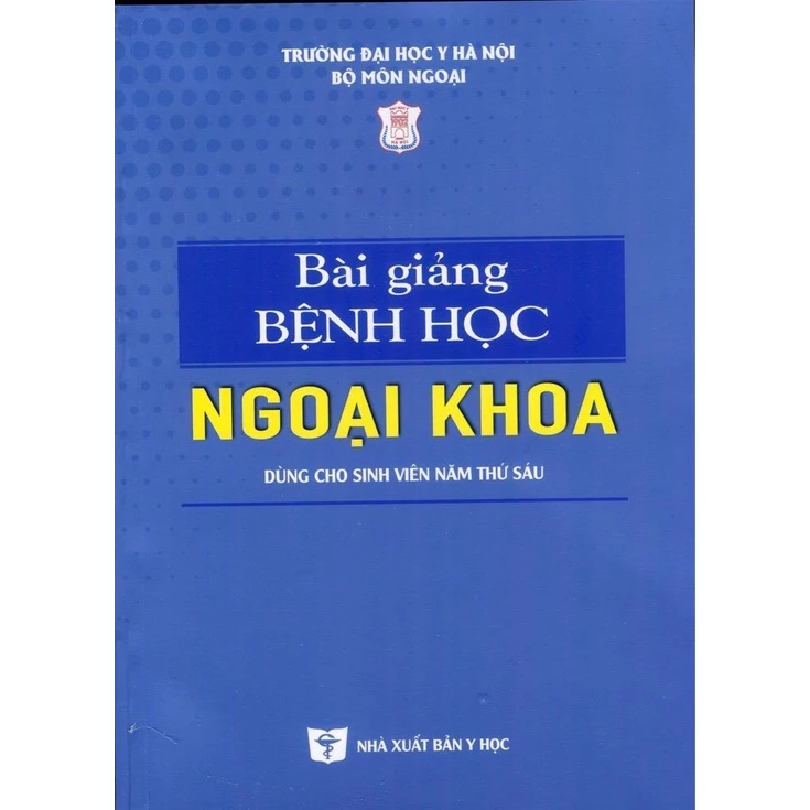 Sách - Bài giảng bệnh học ngoại khoa 6 -2022