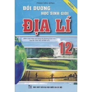 Sách - Bồi dưỡng học sinh giỏi Địa lí 12