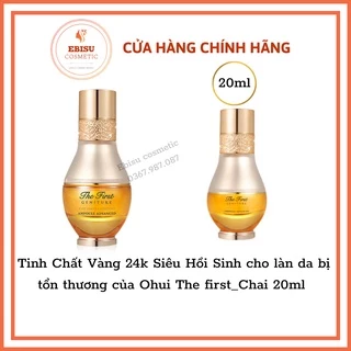 Tinh Chất Vàng 24k Siêu Hồi Sinh cho làn da bị tổn thương của Ohui The first_Chai 20ml