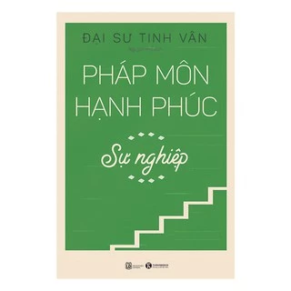 Sách - Pháp môn hạnh phúc – Sự nghiệp (THC)