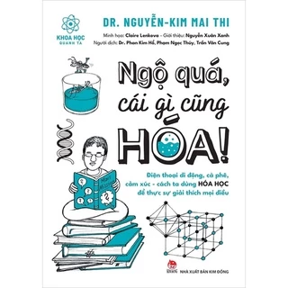 Sách-Ngộ quá, Cái gì cũng hóa!