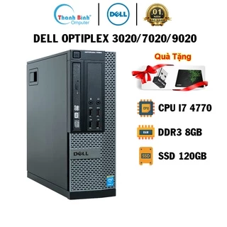Máy Tính Đồng Bộ ThanhBinhPC Dell Optiplex 3020/7020/9020 ( I7 4770-8-/120G ) - BẢO HÀNH 12 THÁNG 1 ĐỔI 1