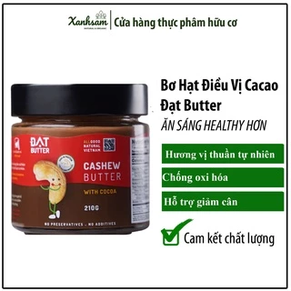 Bơ Hạt Điều Vị Cacao Đạt Butter - Xanhsam Organic