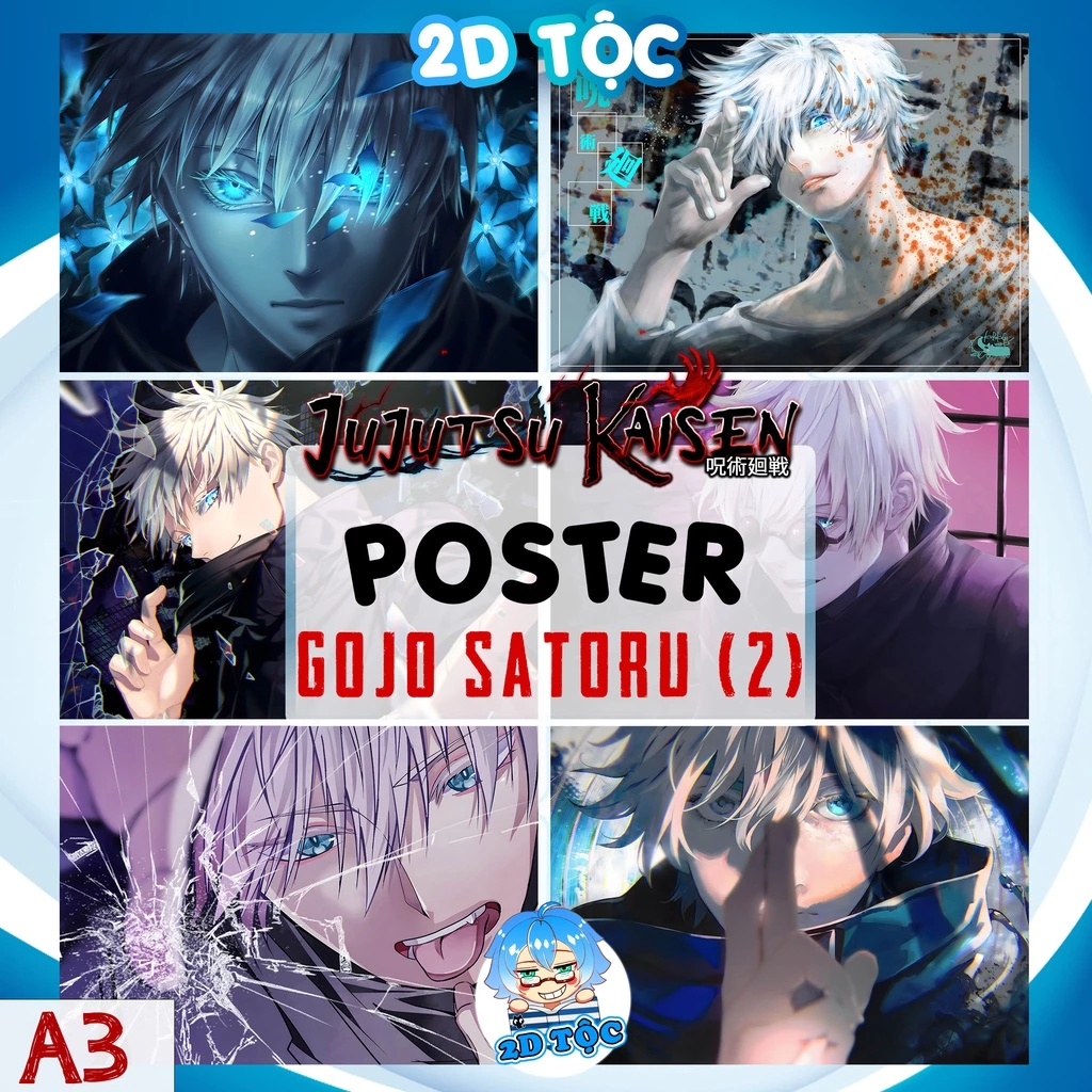 TRANH POSTER A3 GOJO SATORU (2) ANIME MANGA JUJUTSU KAISEN CHÚ THUẬT HỒI CHIẾN CHẤT LIỆU GIẤY CAO CẤP - 2D TỘC SHOP