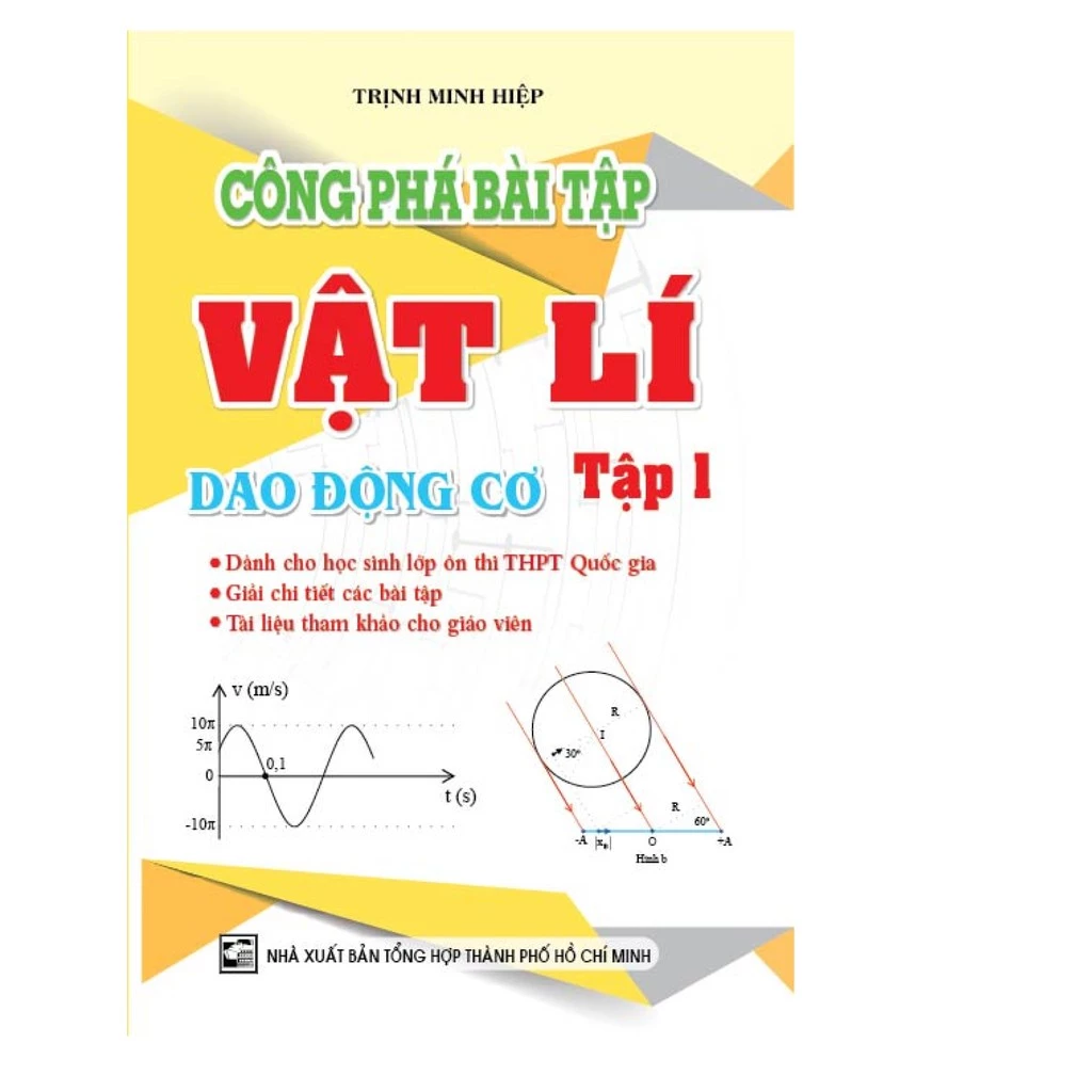 Sách - Công Phá Bài Tập Vật Lí Dao Động Cơ Tập 1