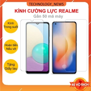 Kính cường lực 2.5D cho Realme 2 3 5 6 7 8 pro C1 C2 C3 C3i 5i 6i C11 C12 C15 C17 C20 C21 C21y C25 C25y