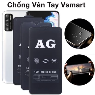 Cường lực chống vân tay Vsmart Live 4 Joy 4 Star 3 4 Joy 2+ Aris Aris Pro Active 3 Joy 3 full Màn tổng hợp Kính-[CVT]