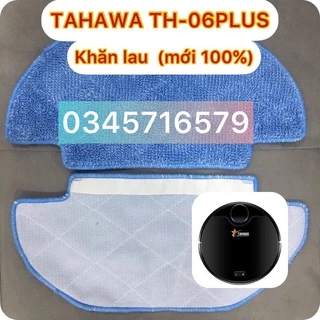 Khăn lau ( Chính hãng-new100%) cho Robot hút bụi Tahawa Th-06plus