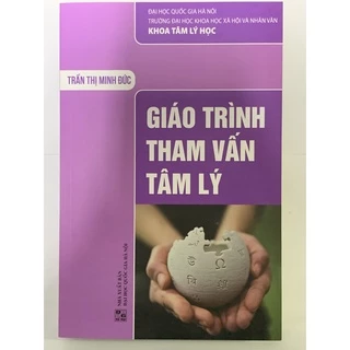 Sách - Giáo Trình Tham Vấn Tâm Lý ( Trần Thị Minh Đức )