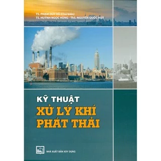 Sách - Kỹ Thuật Xử Lý Khí Phát Thải