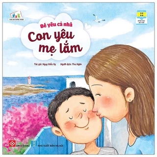 Sách Bé Yêu Cả Nhà - Con Yêu Mẹ Lắm