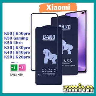 Cường lực Baiko Full màn Xiaomi K50 K50 Gaming K40 K40 Pro K40 Gaming K30 K20 pro K30 Ultra K30 Pro K30 5G Mi 9T