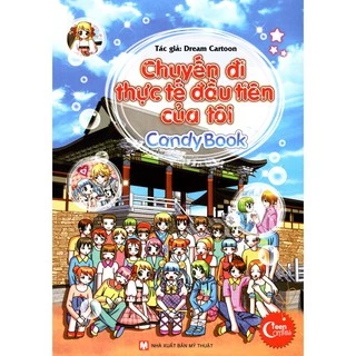 [ Sách ] Candy Book - Chuyến Đi Thực Tế Đầu Tiên Của Tôi