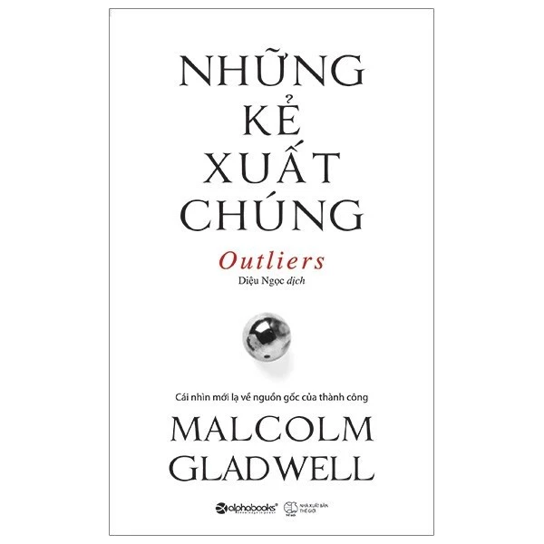 Sách- Những Kẻ Xuất Chúng ( tái bản 2022 )