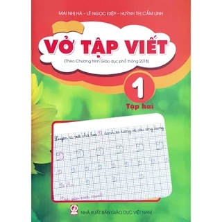 Sách Vở Tập Viết 1 tập 2 (Theo Chương trình Giáo dục phổ thông 2018)