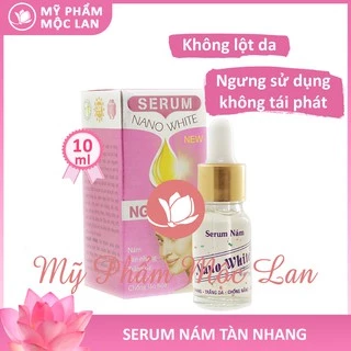 Serum Nám Tàn Nhang Trắng Da Chống Nắng Chống Lão Hóa - Serum Nano white 10ml - Mỹ phẩm Mộc Lan (SNANONAM10)