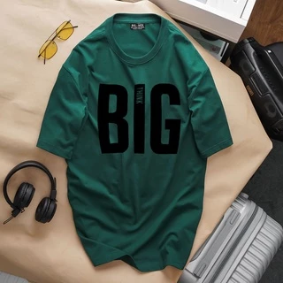 [bigsize] Áo thun cotton unisex bigsize nam nữ mặc đẹp in chữ Big Dream 50-140kg