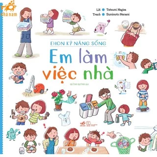 Sách - Ehon kỹ năng sống - Em làm việc nhà (TB 2020) (Nhã Nam)