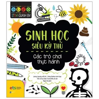 Sách - Stem Quanh Em - Sinh Học Siêu Kỳ Thú