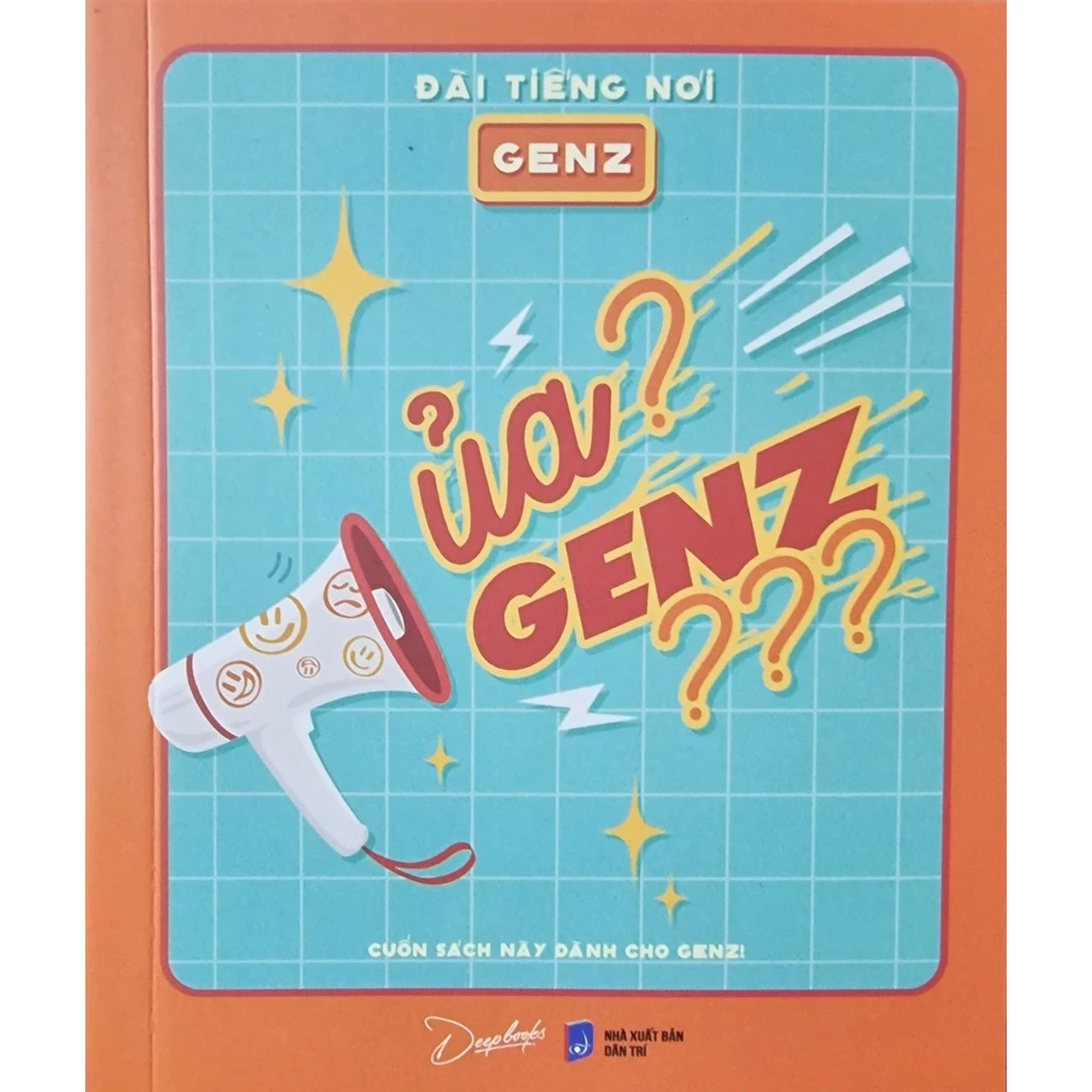 Ủa? Genz??? Cuốn Sách Này Dành Cho Genz!