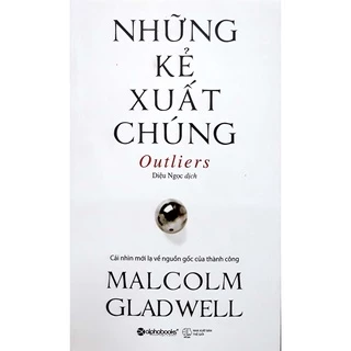 Sách - Những kẻ xuất chúng 159K (Tái bản 2021)