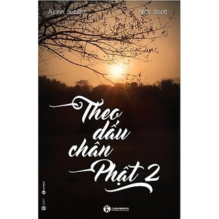 Sách - Theo Dấu Chân Phật Tập 2