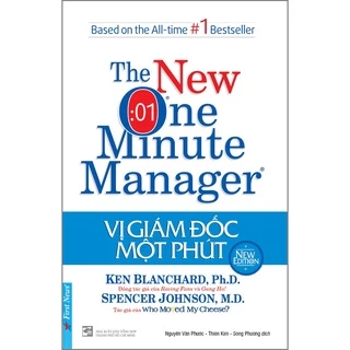 Sách - Vị Giám Đốc Một Phút - The New One Minute Manager - First News