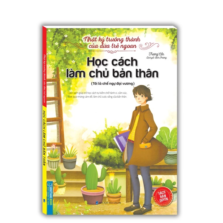 Sách - Nhật ký trưởng thành cúa đứa trẻ ngoan - Học cách làm chủ bản thân(Tôi là chế ngự đại vương)(sách bản quyền)