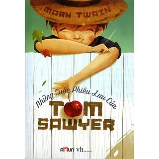 Sách Đinh Tị - Những Cuộc Phiêu Lưu Của Tom Sawyer