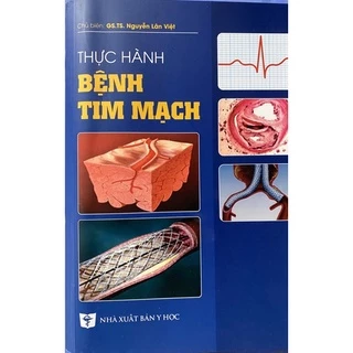 Sách - Thực hành bệnh tim mạch