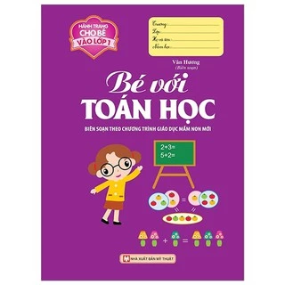 Sách - Hành Trang Cho Bé Vào Lớp 1 - Bé Với Toán Học