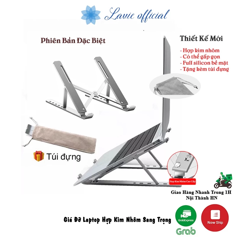 [Hàng Loại 1] Giá Đỡ Laptop Máy Tính Xách Tay Hợp Kim Nhôm Sang Trọng Có Thể Gấp Gọn, Điều Chỉnh Chiều Cao Laptop stand