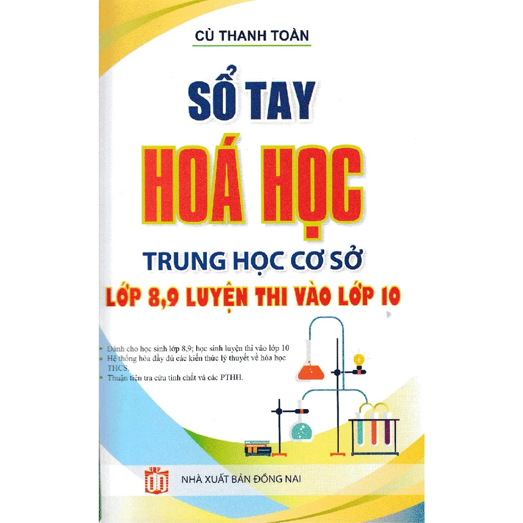 Sách Sổ Tay Hóa Học Trung Học Cơ Sở Lớp 8, 9 Luyện Thi Vào Lớp 10